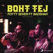 Boht Tej - Badshah Mp3 Song